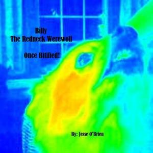 Billytheredneckwerewolf